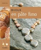 Couverture du livre « Bijoux en pâte fimo » de Mathilde Brun aux éditions Fleurus