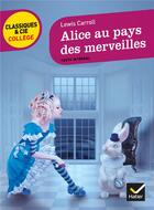 Couverture du livre « Alice au pays des merveilles » de Lewis Carroll aux éditions Hatier