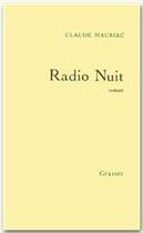 Couverture du livre « Radio nuit » de Claude Mauriac aux éditions Grasset