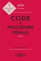 Couverture du livre « Code de procédure pénale annoté (édition 2018) » de  aux éditions Dalloz