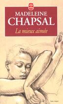 Couverture du livre « La mieux aimee » de Chapsal-M aux éditions Le Livre De Poche