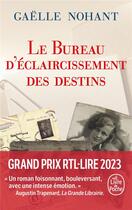 Couverture du livre « Le bureau d'éclaircissement des destins » de Gaelle Nohant aux éditions Le Livre De Poche