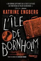 Couverture du livre « L'Île de Bornholm » de Engberg Katrine aux éditions Fleuve Editions