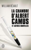 Couverture du livre « La chambre d'Albert Camus » de William Rejault aux éditions J'ai Lu