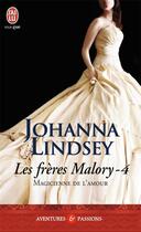 Couverture du livre « Les frères Malory Tome 4 : magicienne de l'amour » de Johanna Lindsey aux éditions J'ai Lu