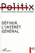 Couverture du livre « Définir l'intérêt général » de  aux éditions Editions L'harmattan