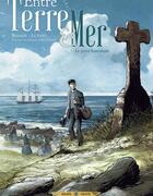 Couverture du livre « Entre terre et mer Tome 1 ; le grand banc » de Pascal Bresson et Erwan Le Saec aux éditions Soleil