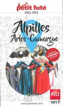 Couverture du livre « Alpilles, Arles, Camargue (édition 2022) » de Collectif Petit Fute aux éditions Le Petit Fute