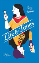 Couverture du livre « Life and times » de Harper Candy aux éditions Slalom