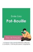 Couverture du livre « Réussir son Bac de français 2023 : Analyse de Pot-Bouille de Émile Zola » de Émile Zola aux éditions Bac De Francais