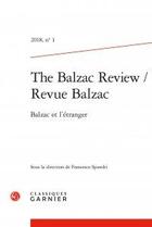 Couverture du livre « Revue Balzac t.1 ; Balzac et l'étranger » de Revue Balzac aux éditions Classiques Garnier