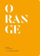 Couverture du livre « Orange in perfumery » de Le Collectif Nez aux éditions Nez Editions