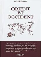 Couverture du livre « Orient et Occident » de Rene Guenon aux éditions Heritage