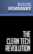 Couverture du livre « Summary: The Clean Tech Revolution : Review and Analysis of Pernick and Wilder's Book » de Businessnews Publish aux éditions Business Book Summaries