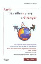 Couverture du livre « Partir travailler et vivre à l'étranger » de Laurence De Percin aux éditions Vuibert