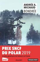 Couverture du livre « Bondrée » de Andree A. Michaud aux éditions Rivages