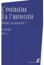 Couverture du livre « L'évaluation à l'université ; évaluer ou conseiller ? » de Veronique Bedin aux éditions Pu De Rennes