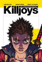 Couverture du livre « Killjoys » de Shaun Simon et Gerard Way et Becky Cloonan aux éditions Delcourt