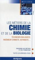 Couverture du livre « Les métiers de la chimie et de la biologie (5e édition) » de  aux éditions Studyrama