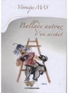 Couverture du livre « Ballade autour d'un archet » de Veronique Mas aux éditions Presses Du Midi