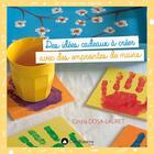 Couverture du livre « Des idées cadeaux à créer avec des empreintes de mains » de Cinzia Dosa-Lauret aux éditions Creapassions.com