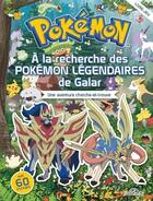 Couverture du livre « Pokemon - cherche-et-trouve - a la recherche des pokemon legendaires » de The Pokemon Company aux éditions Les Livres Du Dragon D'or