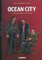 Couverture du livre « Ocean city Tome 2 ; fettucini, migraines et olives noires » de David Chauvel et Vincent Komorowski et Sophie Barroux aux éditions Delcourt