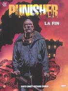 Couverture du livre « Punisher : la fin » de Garth Ennis et Richard Corben aux éditions Panini