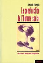 Couverture du livre « Construction de l'homme social » de Francis Farrugia aux éditions Syllepse