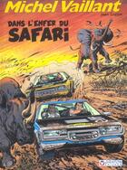 Couverture du livre « Michel Vaillant Tome 27 : dans l'enfer du safari » de Jean Graton aux éditions Dupuis