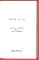 Couverture du livre « Suites peintes de martin » de Philippe Blanchon aux éditions Exhibitions International