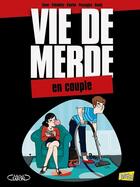 Couverture du livre « Vie de merde t.7 ; le couple » de  aux éditions Jungle