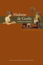 Couverture du livre « Madame de Genlis ; littérature et éducation » de Francois Bessire aux éditions Pu De Rouen