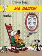 Couverture du livre « Lucky Luke T.7 ; Ma Dalton » de Rene Goscinny et Morris aux éditions Lucky Comics