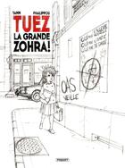 Couverture du livre « Tuez la grande Zohra ! » de Yann et Jerome Phalippou aux éditions Paquet