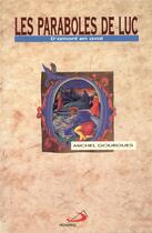 Couverture du livre « Paraboles de Luc ; d'amont en aval » de Michel Gourgues aux éditions Mediaspaul