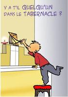Couverture du livre « Y a-t-il quelqu'un au tabernacle ? » de  aux éditions Paroisse Et Famille