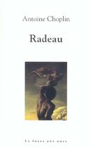 Couverture du livre « Radeau » de Antoine Choplin aux éditions La Fosse Aux Ours