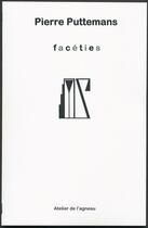 Couverture du livre « Facéties » de Pierre Puttemans aux éditions Atelier De L'agneau