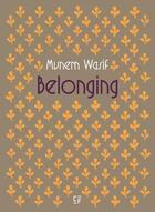 Couverture du livre « Belonging » de Christian Caujolle et Munem Wasif aux éditions Maison Cf