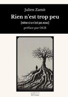 Couverture du livre « Rien n'est trop peu - (meme si ce n'est pas assez) » de Zamit Julien aux éditions Les Souffleurs De Vers