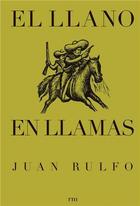 Couverture du livre « Juan rulfo el llano en llamas » de Juan Rulfo aux éditions Rm Editorial