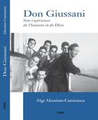 Couverture du livre « Don Giussani ; son expérience de l'homme et de Dieu » de Massimo Camisasca aux éditions Chora