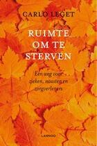 Couverture du livre « Ruimte om te sterven » de Carlo Leget aux éditions Uitgeverij Lannoo