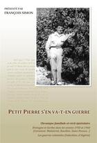 Couverture du livre « Petit Pierre s'en va-t-en guerre » de Francois Simon aux éditions Librinova