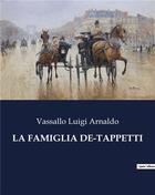 Couverture du livre « LA FAMIGLIA DE-TAPPETTI » de Luigi Arnaldo V. aux éditions Culturea