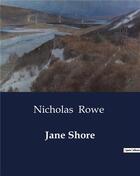 Couverture du livre « Jane Shore » de Nicholas Rowe aux éditions Culturea