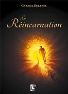 Couverture du livre « La réincarnation » de Gabriel Delanne aux éditions Vfb Editions