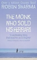 Couverture du livre « The Monk Who Sold his Ferrari » de Robin Sharma aux éditions Epagine