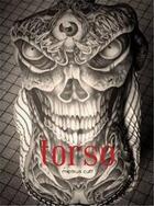 Couverture du livre « Torso » de Cuff Markus aux éditions Acc Art Books